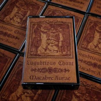 Lugubrious Chant - Macabre Aurae Tape